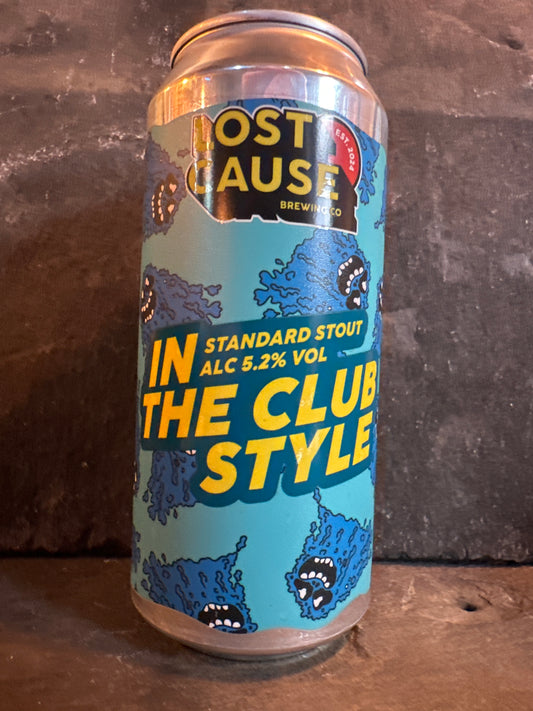In the club style - Lost Cause