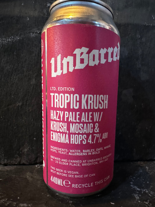 Tropic Krush - Unbarred